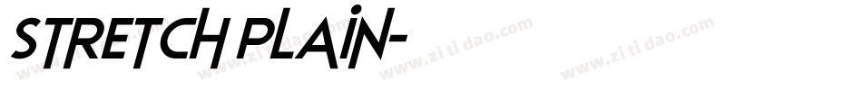Stretch Plain字体转换